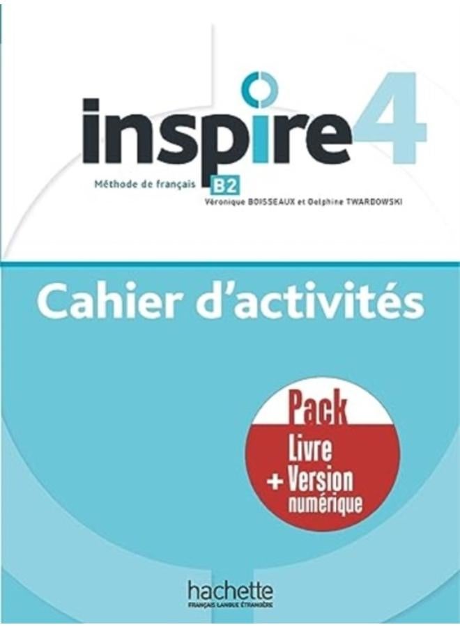 Inspire 4 - Pack Cahier d'activites + version numerique : B2