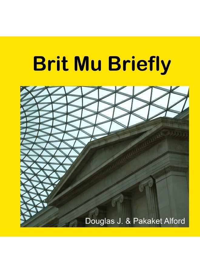 Brit Mu Briefly - From Seeds to Civilization 
