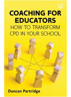 Coaching for Educators: How to Transform CPD in Your School  - Image 1