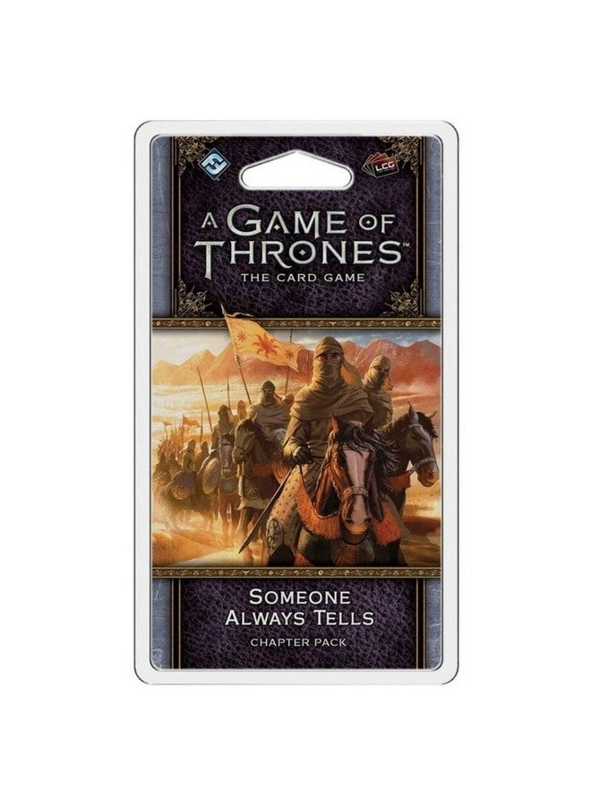 Fantasy Flight Games AGOT LCG 2nd Ed: Someone Always Tells