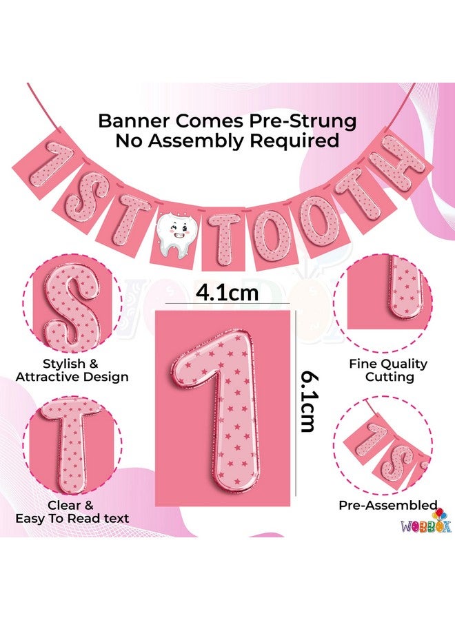 Wobbox 1st Tooth Bunting Banner, Pink Colour Balloon Font, First Tooth Decoration, Happy Birthday Decoration - Image 2
