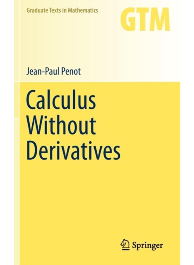 Calculus Without Derivatives : 266 