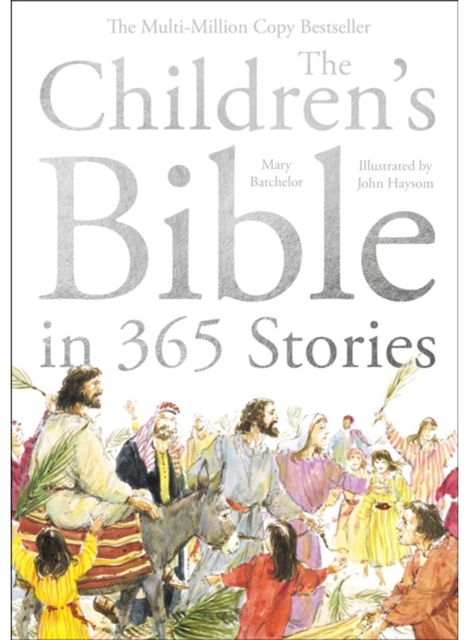 The Children's Bible in 365 Stories : A story for every day of the year 