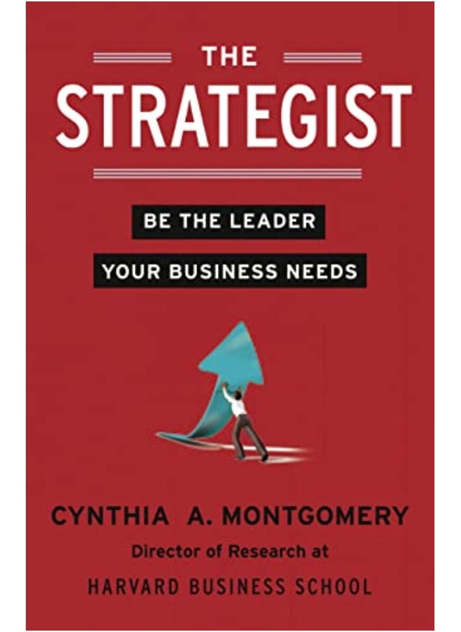 null - The Strategist Be The Leader Your Business Needs By Montgomery, Cynthia Paperback - Image 1