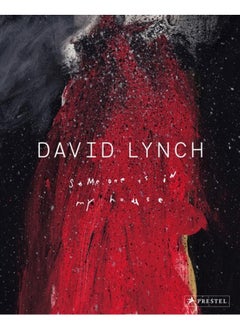 David Lynch : Someone Is in My House