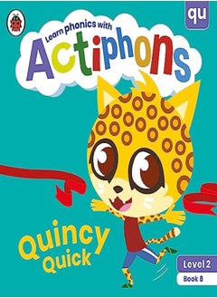 Ladybird Actiphons Level 2 Book 8 Quincy Quick: Learn phonics and get active with Actiphons! 
