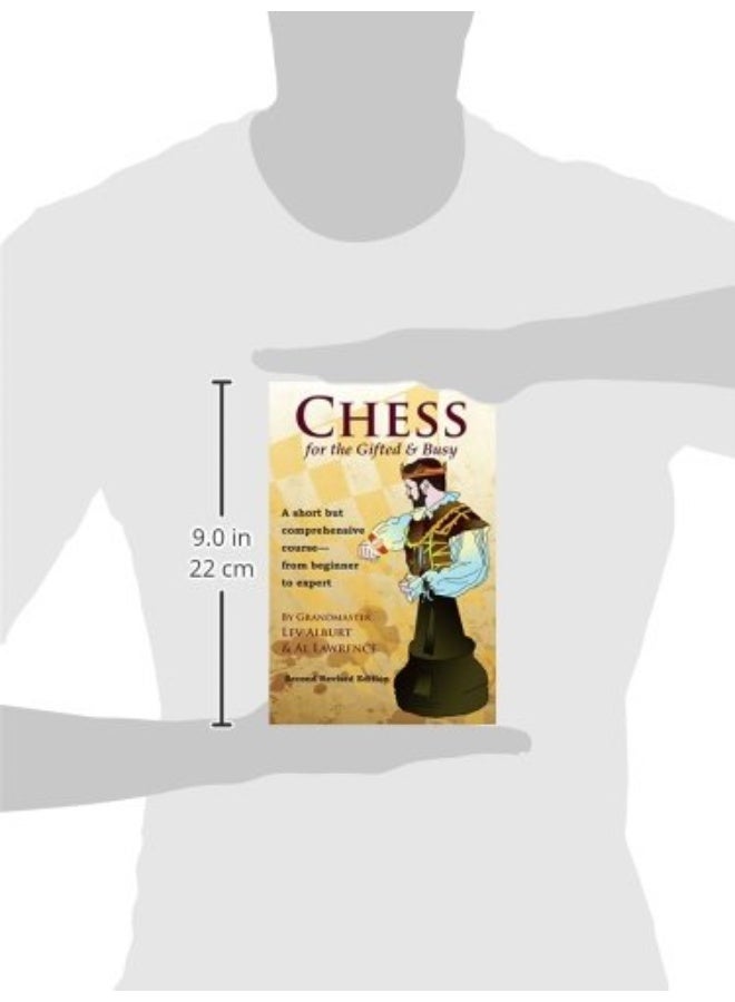 Chess for the Gifted & Busy: A Short But Comprehensive Course From Beginner to Expert - Second Revised Edition  - Image 3