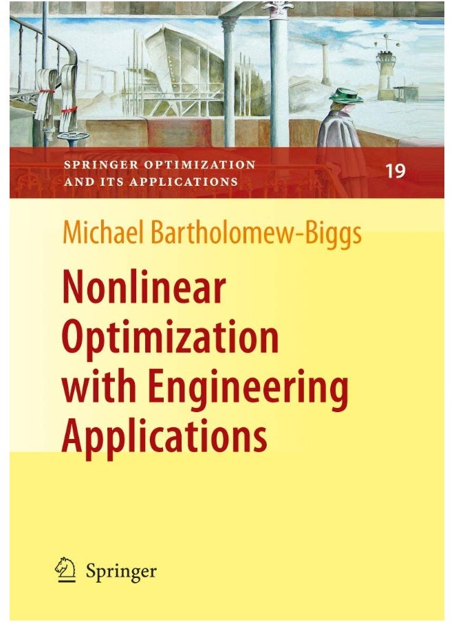 Nonlinear Optimization with Engineering Applications 
