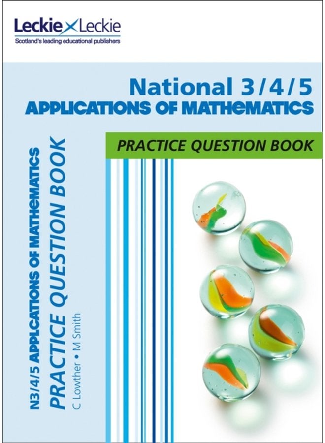 National 3 4 5 Applications of Maths Practise and Learn Cfe Topics - Paperback