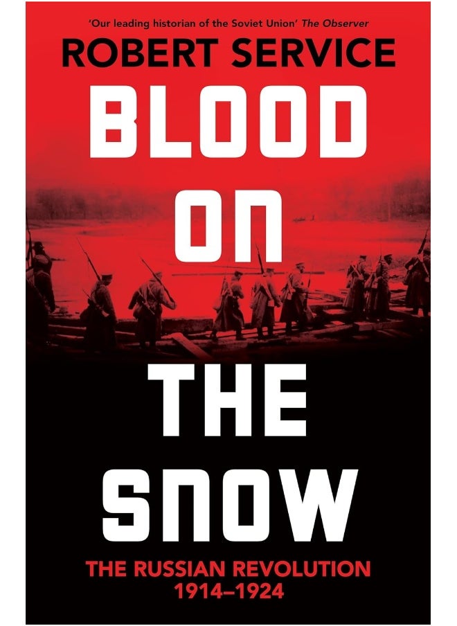 null - Blood on the Snow: The Russian Revolution 1914-1924 - Image 1