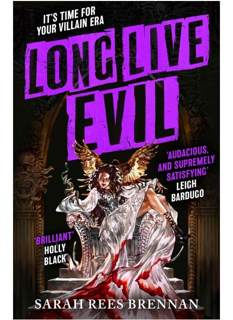 Long Live Evil: A story for anyone who's ever fallen for the villa