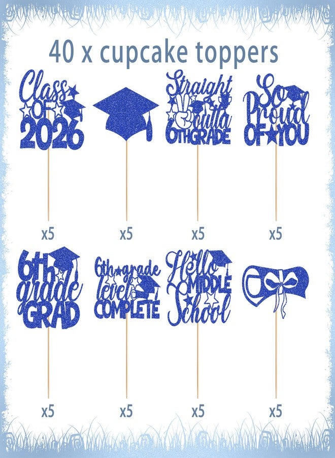 RUBOAOA 2026 Graduation Cupcake Toppers, 40 Pcs 6th Grade Graduation Cupcake Toppers, Blue Glitter Congrats Grad Cake Decor for Middle School Graduation Celebrations End of School Year Gatherings - Image 3