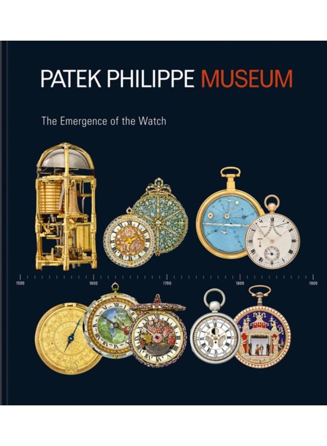 Treasures from the Patek Philippe Museum : Vol. 1: The Emergence of the Watch (Antique Collection); Vol. 2: The Quest for the Perfect Watch (Patek Philippe Collection) 