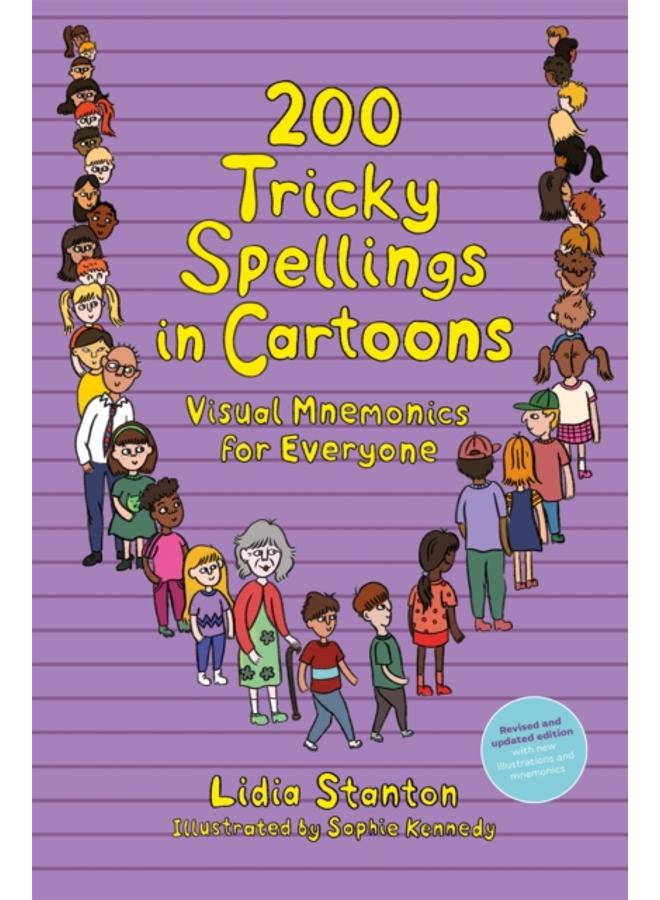 200 Tricky Spellings in Cartoons : Visual Mnemonics for Everyone - UK edition 