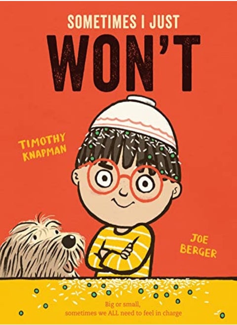 Sometimes I Just Wont by Knapman, Timothy - Berger, Joe Paperback