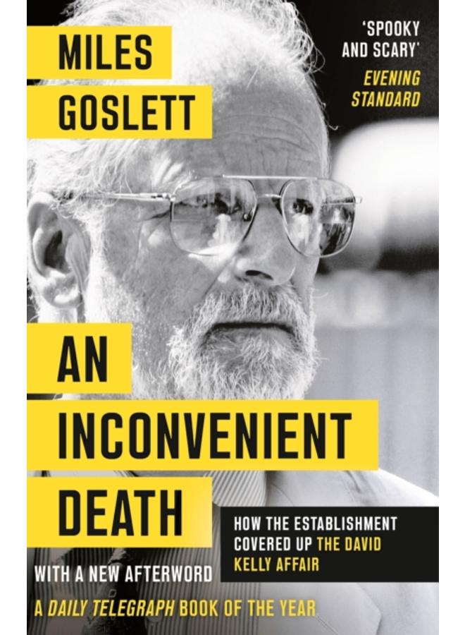 An Inconvenient Death : How the Establishment Covered Up the David Kelly Affair 