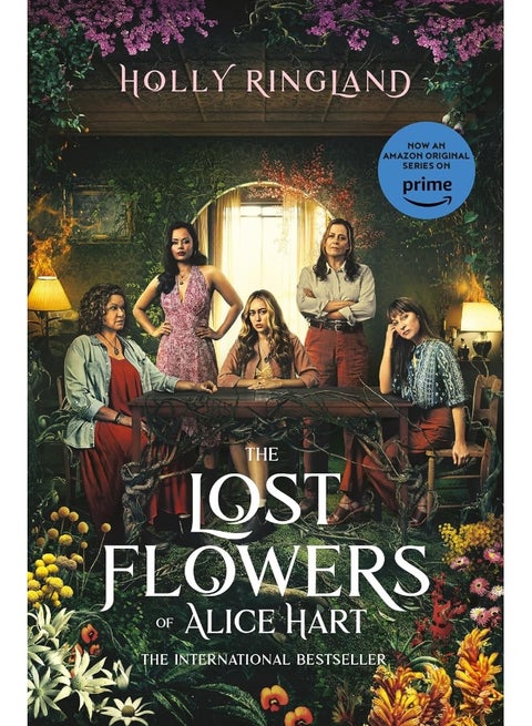 The Lost Flowers of Alice Hart: Now an Amazon series starring Sigourney Weaver