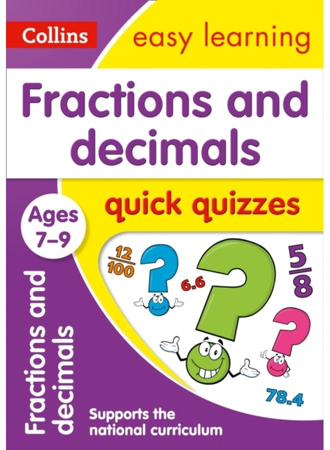 Fractions Decimals Quick Quizzes Ages 7 9 Ideal for Home Learning - Paperback