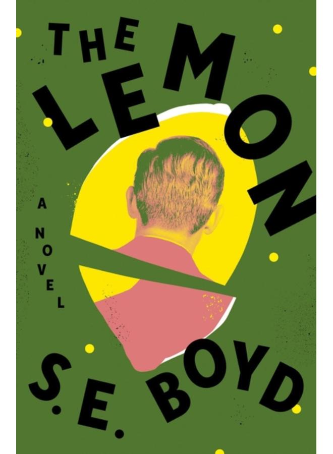 The Lemon : A Novel