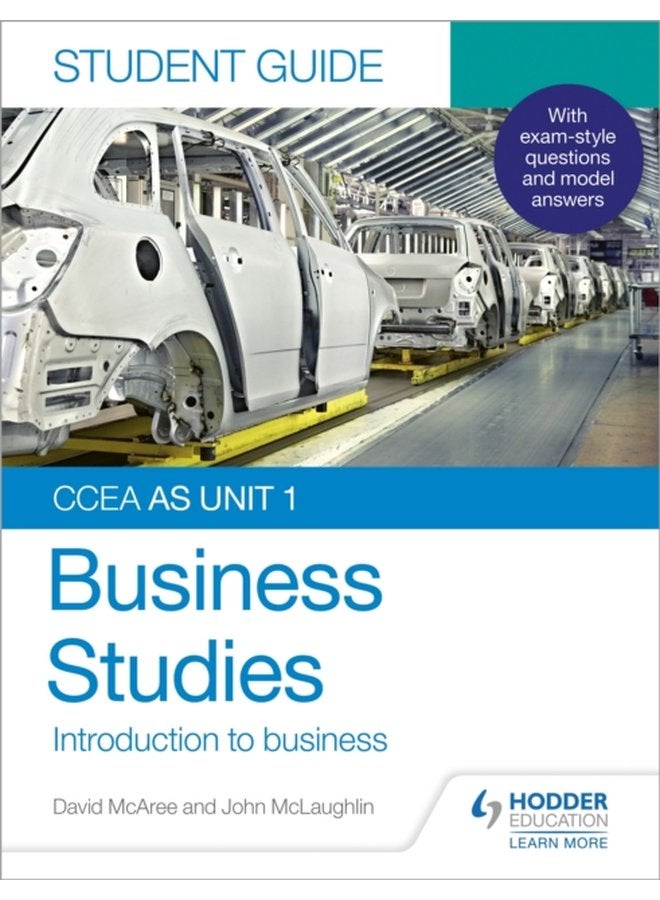 CCEA AS Unit 1 Business Studies Student Guide 1 Introduction to Business - Paperback