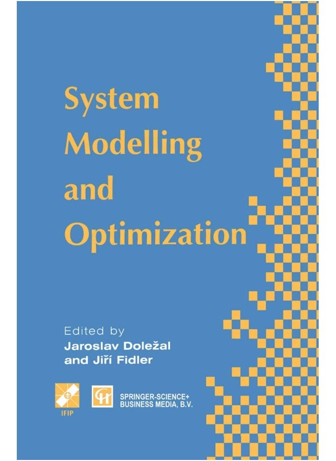 System Modelling and Optimization: Proceedings of the Seventeenth IFIP TC7 Conference on System Modelling and Optimization, 1995 
