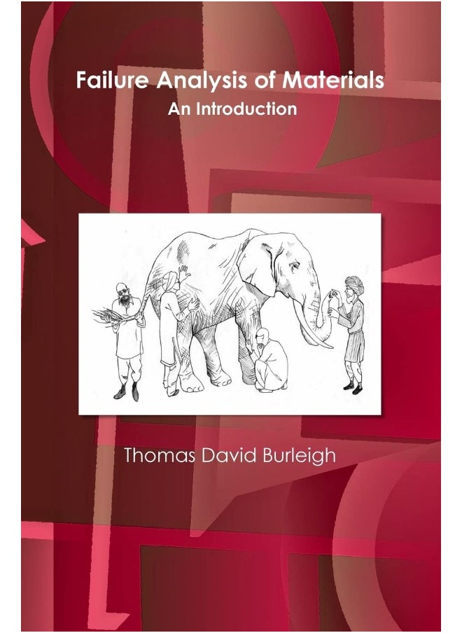 Failure Analysis of Materials: An Introduction  - Image 1