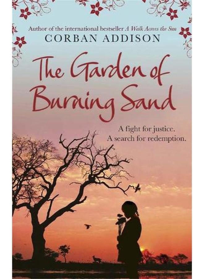The Garden of Burning Sand