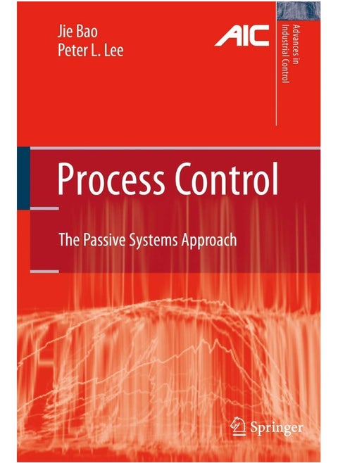 Process Control: The Passive Systems Approach