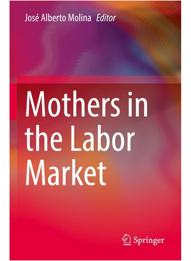 Mothers in the Labor Market