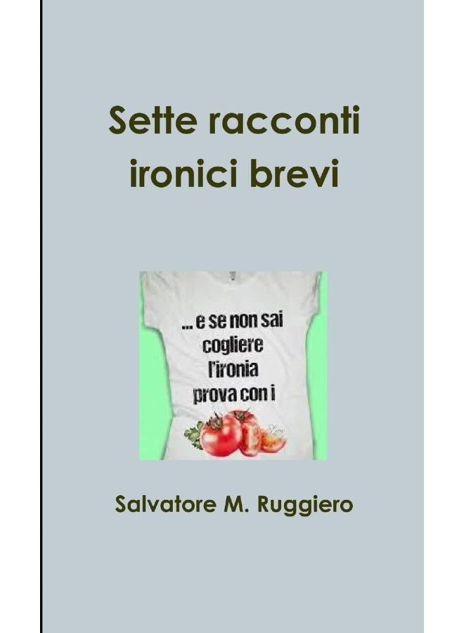 Sette racconti ironici brevi  - Image 1