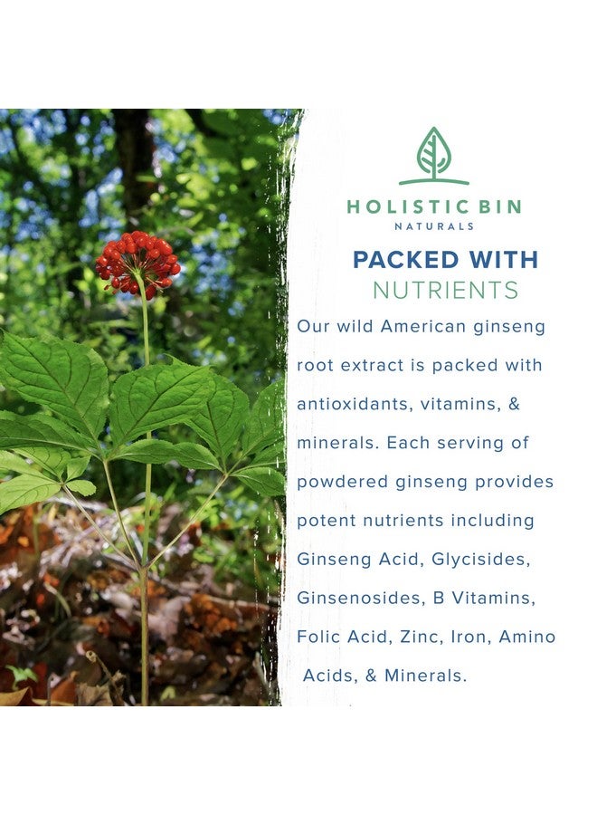 Holistic Bin Wild American Ginseng Powder Pure Organic Ginseng Supplement Made With Wild Harvested 20+ Year Old Roots From Appalachia (Panax Quinquefolius) ; No Fillers Or Additives (25 Grams) - Image 4