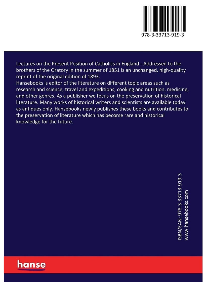 Lectures on the Present Position of Catholics in England: Addressed to the brothers of the Oratory in the summer of 1851  - Image 2