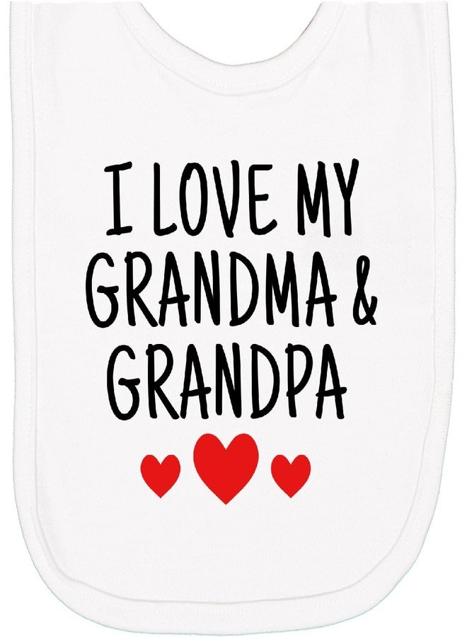 inktastic I Love My Grandma and Grandpa Newborn Bib White 43abf - Image 1