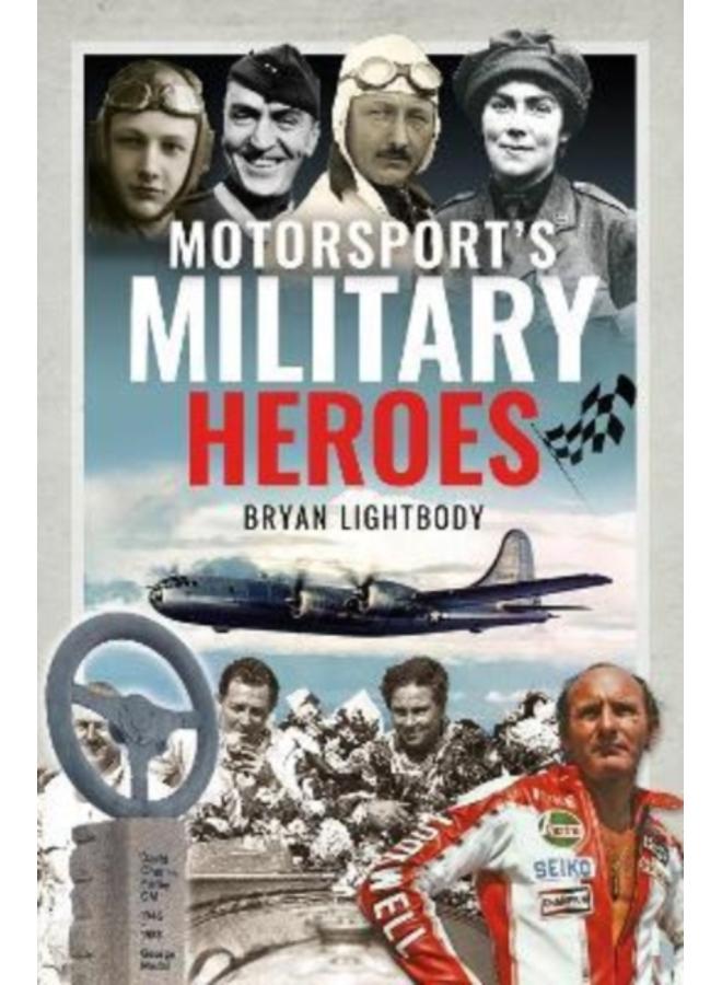 Motorsport's Military Heroes 
