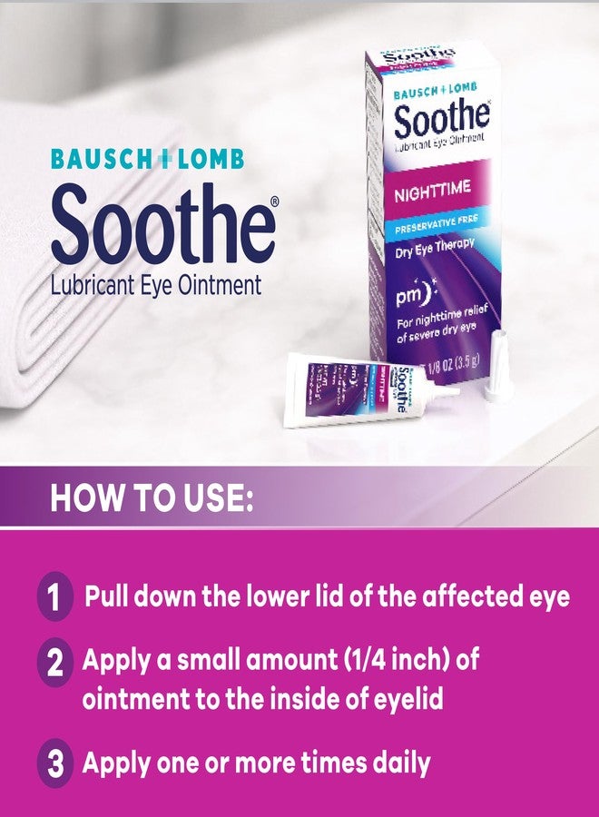 Bausch + Lomb Soothe Eye Ointment by Bausch & Lomb, Lubricant Relief for Dry Eyes, Moisturizing & Comforting Nighttime Dry Eye Therapy, Suitable for Sensitive Eyes, Preservative Free, 1/8 Oz - Image 2