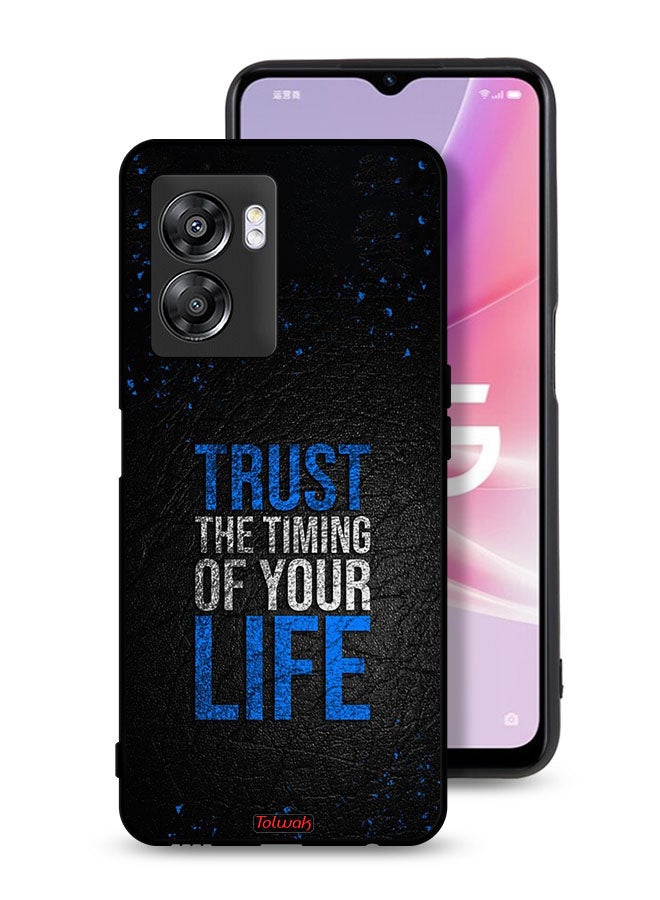 Tolwak Oppo A57 5G Protective Case Cover Trust The Timing Of Your Life - Image 1