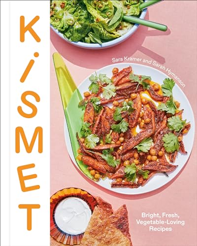 Kismet Bright Fresh Vegetableloving Recipes