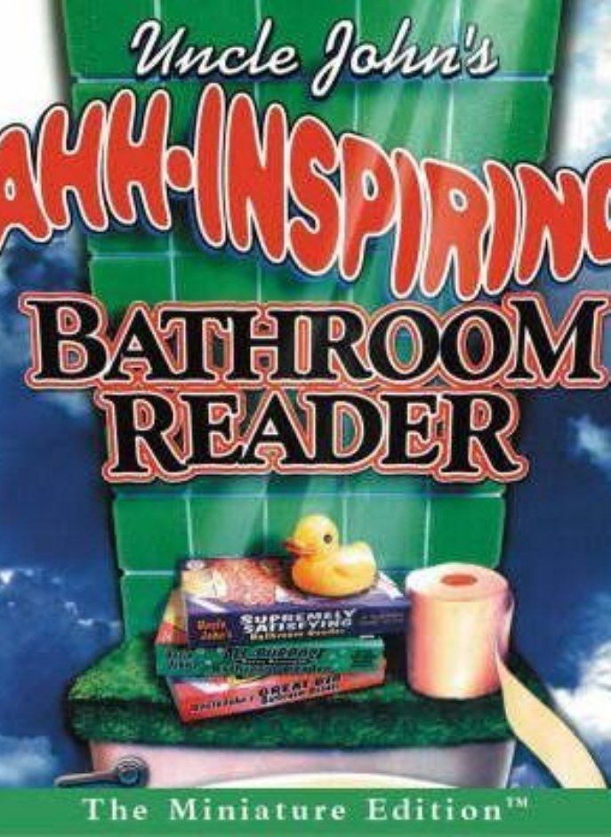 Uncle John's Ahh-Inspiring Bathroom Reader (Running Press Miniature Editions)