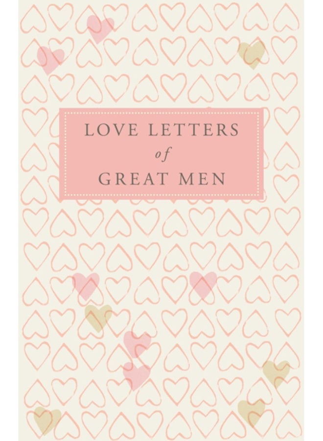 Love Letters of Great Men 