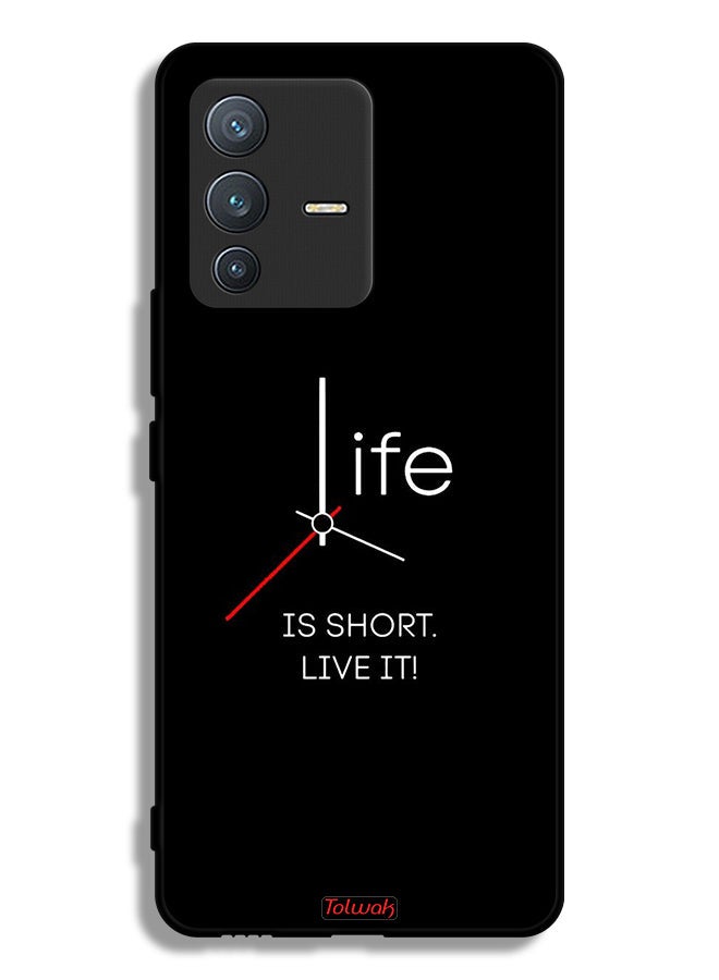 Tolwak Vivo V23 Pro 5G Protective Case Cover Life Is Short Live It  - Image 1