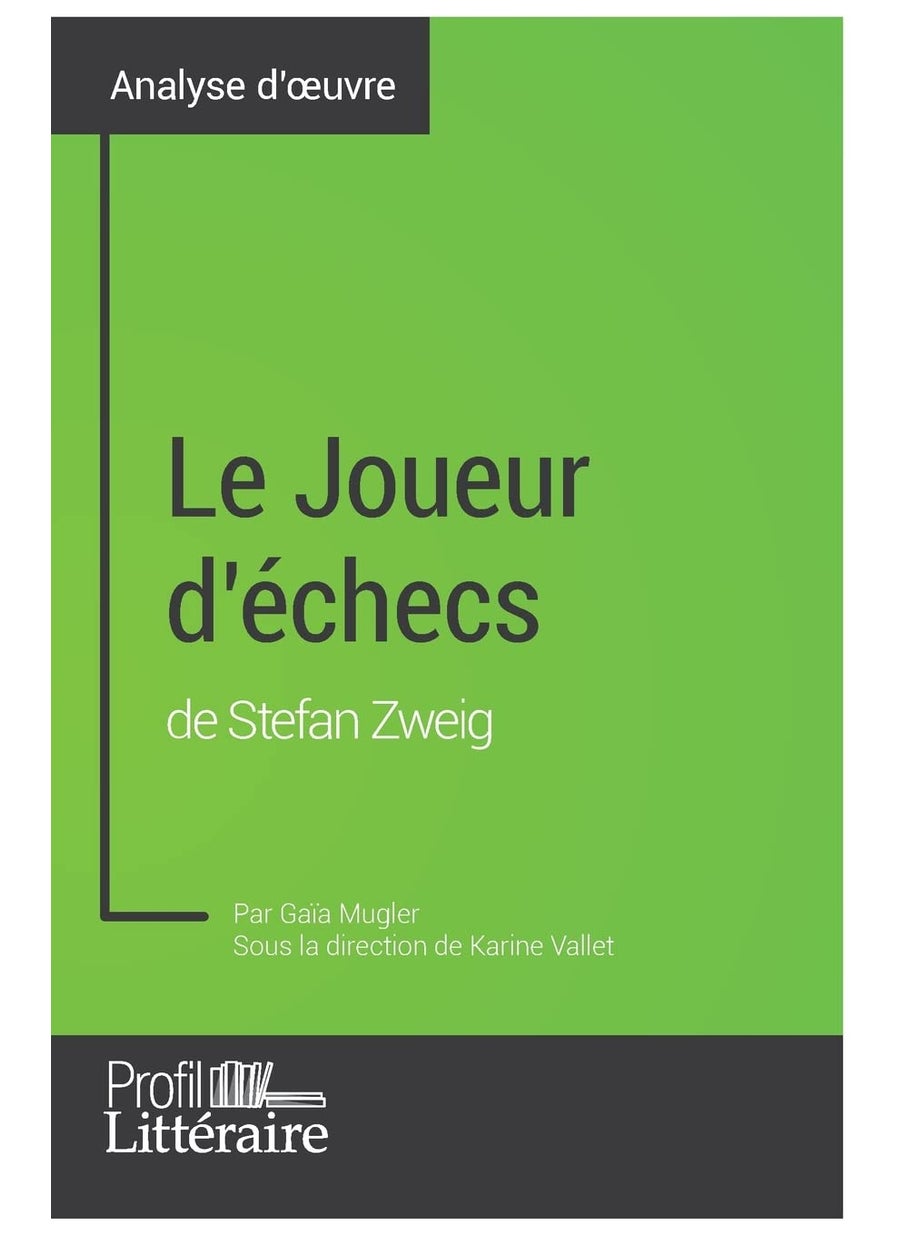 Le Joueur d'échecs de Stefan Zweig (Analyse approfond: Approfondissez votre lecture de cette oeuvre avec  - Image 1