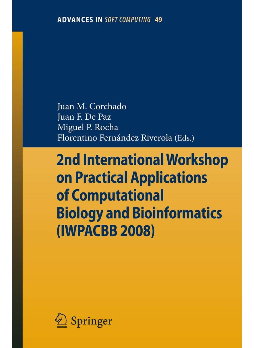 2nd International Workshop on Practical Applications of Computational Biology and Bioinformatics (IWPACBB 2008) 