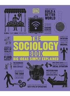 The Sociology Book: Big Ideas Simply Explained 