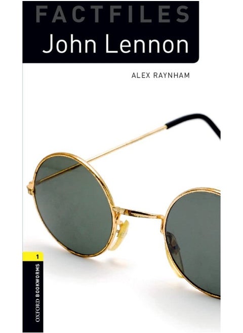 Oxford Bookworms Library Factfiles: Level 1:: John Lennon