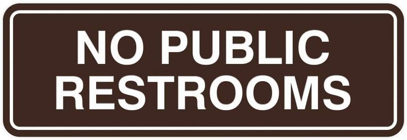 All Quality Standard No Public Restroom Wall or Door Sign | Bathroom Signage - Dark Brown - Small (1 Pack) - Image 1