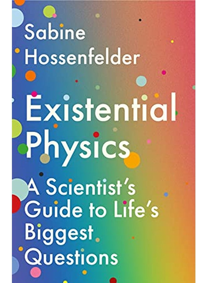 Existential Physics