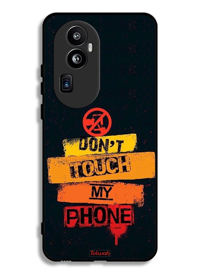 Tolwak - Oppo Reno10 Pro (China) Protective Case Cover Do Not Touch My Phone - Image 1