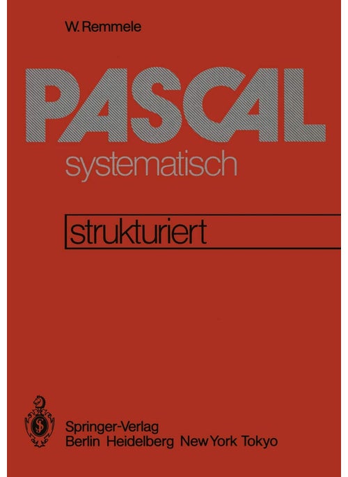 PASCAL systematisch: Eine strukturierte Einführung