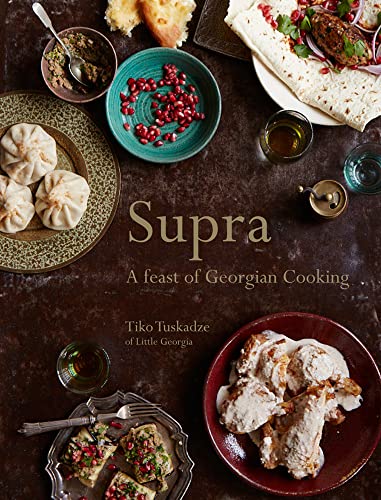 Supra A Feast Of Georgian Cooking