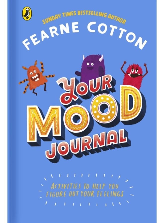Your Mood Journal feelings journal for kids by Sunday Times bestselling author Fearne Cotton - Hardback
